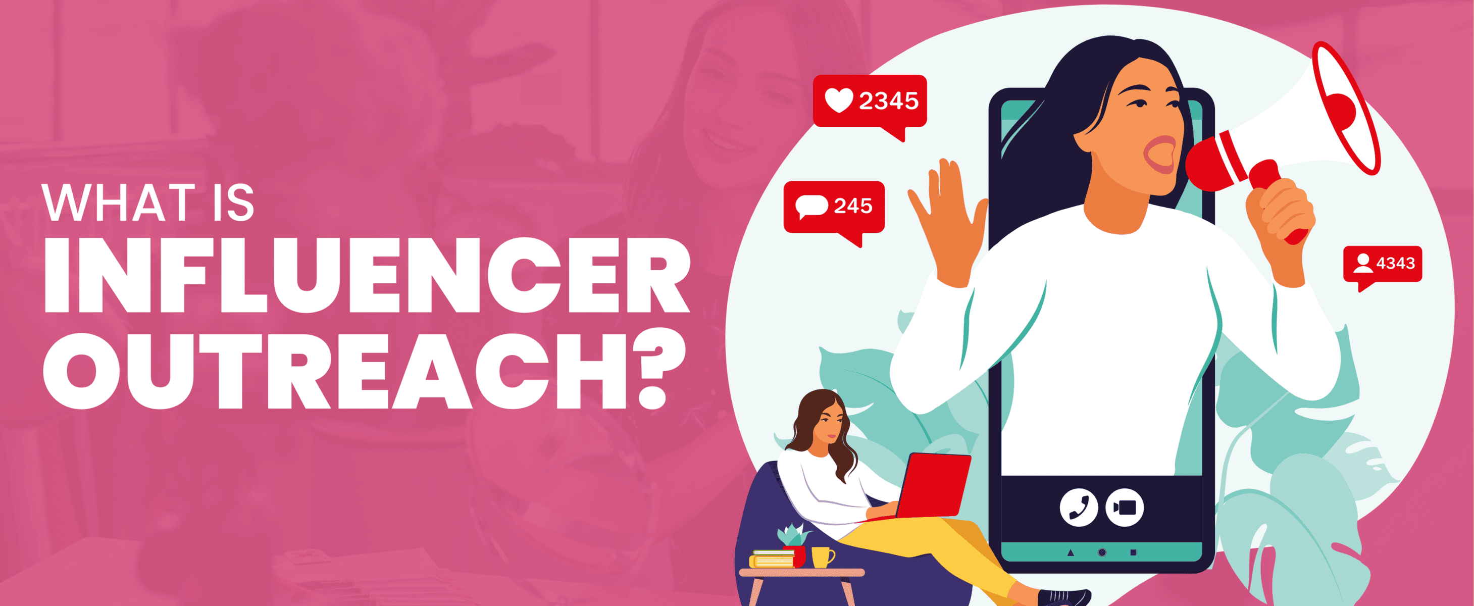 what is influencer outreach